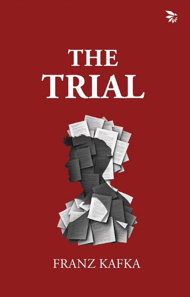 The Trial by Franz Kafka