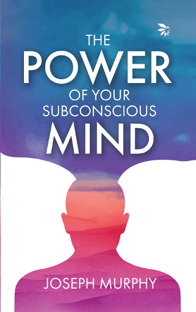 The Power of Your Subconscious Mind by Joseph Murphy - Nuvoice Classics Edition