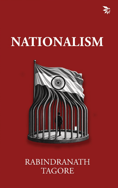 Nationalism by Rabindranath Tagore - Nuvoice Classics Edition